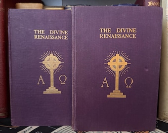 The Divine Renaissance Vol. 1 & 2 Esoteric Occult Secret Teachings Alchemy Hermeticism Secret Society Christhood Metaphysics Rosicrucian