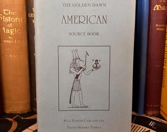 The Golden Dawn American Source Book Pamphlet - Thoth Hermes Temple Occult New Age Metaphysics Hermeticism Spiritual Alchemy Esotericism