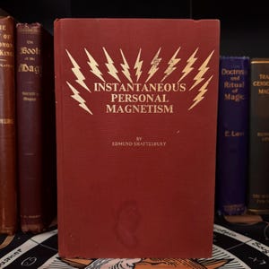 Magnetismo personal instantáneo, Edmund Shaftsbury - Nuevo pensamiento Metafísica Nueva era Ocultismo Nueva era Espiritualidad Astrología Cartomancia AMORC