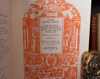 Codex Rosae Crucis, By Manly P. Hall 1974 Rosicrucian Occult Freemasonry Esoteric Hermetic Temple Luxor Secret Societies Illuminati AMORC