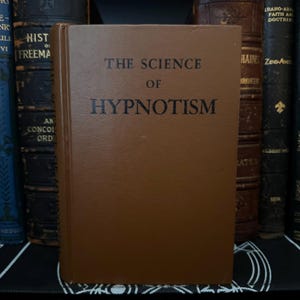 1948 SCIENCE OF HYPNOTISMUS - Okkulte Bücher Mesmerismus Buch Hermetik Tempel Sternzeichen Astrologie Wahrsagen New Age Spiritualität Magnetismus Mysterien