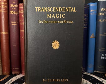 Transcendental Magic, Its Doctrine and Ritual, Eliphas Levi 1910 1st Ed. - Occult Witchcraft Kabbalah Enochian Magick Pagan Jewish Mysticism