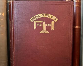 Manual de la Logia, Albert G. Mackey 1875 - Francmasonería Ocultismo Esotérico Manual Ritual Hermetismo Sociedades Secretas Caballeros Templarios Ocultismo