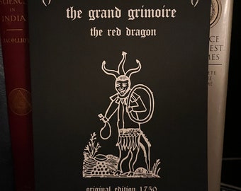 The Grand Grimoire The Red Dragon (1730 Fascmile) - Occult Book, Goetia, Black Magic, Witchcraft, Pagan, Druid, Enochian Magic, Golden Dawn