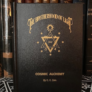 Cosmic Alchemy, by C. C. Zain & Brotherhood of Light - Rare Occult Books, New Age, Spirituality, Freemasonry, AMORC, Neophyte, OTO, Steiner image 1