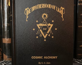 Cosmic Alchemy, von C. C. Zain & Brotherhood of Light - Rare Ockult Bücher, New Age, Spiritualität, Freimaurerei, AMORC, Neophyte, OTO, Steiner