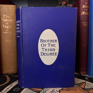 1923 MASONIC ILLUMINATI FREEMASONRY Books Occult All Seeing Eye Esoteric Hermetics Druid Knights Templar - Brotherhood of the Third Degree
