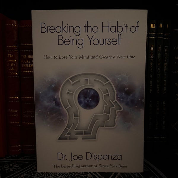 Breaking The Habit of Being Yourself, by Dr. Joe Dispenza - Quantum Healing, New Age, Self Help, Spirituality, Spirituality, Quantum Physics