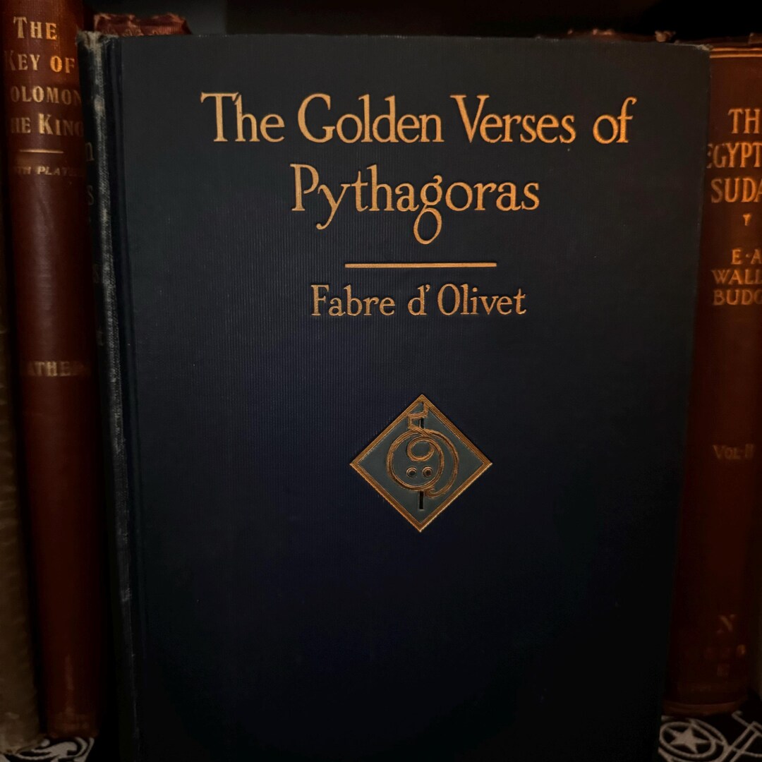 Atlatis Scriptures The Golden Verses of Pythagoras, by Fabre D' Olivet (1925) - Illuminati ...