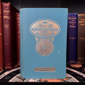 A to Z Horoscope Maker And Delineator - Vintage Beginner Astrology Books New Age Spirituality Metaphysics Alchemy Hermetic Occult Books