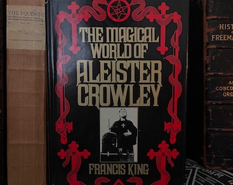 Magiczny świat Aleistera Crowleya, Frank King (1978) - Okultyzm, New Age, Teozofia, Metafizyka, Hermetyzm, Thelma, Kabała, OTO
