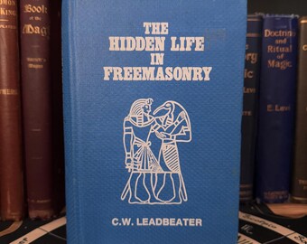 La vida oculta en la masonería C W. Leadbeater - Libros de masonería Hermetismo esotérico Sociedades secretas Illuminati Antiguo Egipto KHEM