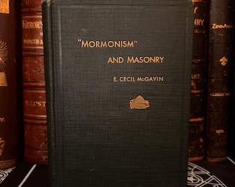 Mormonismo y Masonería, E Cecil McGavin Ocultismo Ojo que todo lo ve Hermético Druida Caballeros Templarios Sociedad Secreta Masonería Templo Illuminati