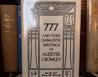 777 och andra kabbalistiska skrifter av Aleister Crowley - Ockult hög magi Metafysisk ritual Esoterisk alkemi Hermetism Crowley