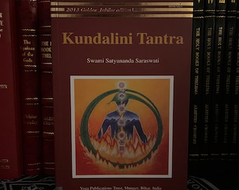 Kundalini Tantra, by Swami Satyananda saraswati - Okkulte Bücher, Chakras, Himmlische Magie, Goldene Morgenröte, Wicca, Östliche Philosophie, New Age