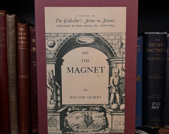 William Gilbert of Colchester Phyician of London - Occult Sciences Grimoires Alchemy White Magick Pagan Druid Magnetism Spiritulism Esoteric