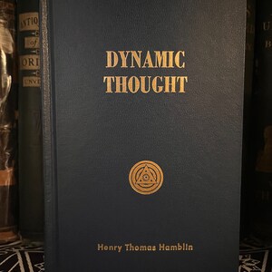 Dynamic Thought, by Thomas H - Freemasonry, Church of Light, Occult ...