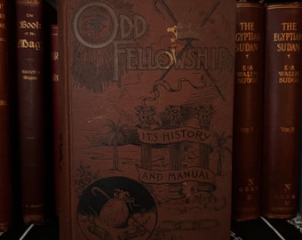 Odd Fellowship Its History And Manual, by Theo A. Ross (1890) - Illuminati Rare Freemasonry Occult Book All Seeing Eye Esoteric Eastern Star