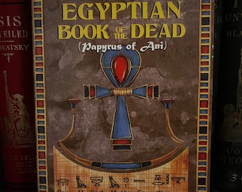 The Egyptian Book of The Dead - Occult Books Paganism Papyri of Ani Neophyte Spirituality New Age Ancient Egypt Pyramids of Giza Adept AMORC