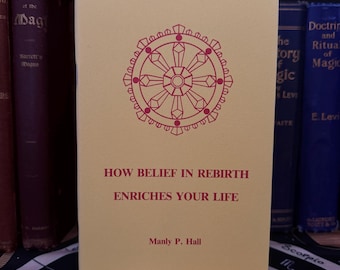 Come la fede nella rinascita arricchisce la tua vita Manly P Hall New Age Spiritualità Occulto Libro AMORC Massoneria Rosacrociana Metafisica Esoterismo