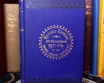El Libro del Rito Escocés Antiguo y Aceptado de la Francmasonería 1905 - ILLUMINATI OCULTO Hermetismo Hermandad del Templo Druida Sociedad Secreta