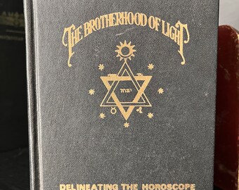 The Brotherhood of Light, Deliniating The Horoscope, by C. C. Zain - Rare Occult Books, Church of Light, New Age, Spirituality, Freemasonry