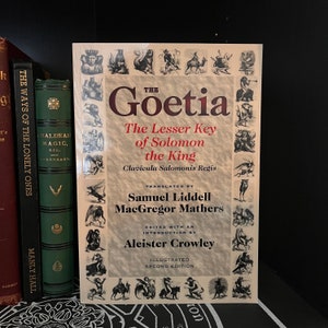 The Goetia The Lesser Key of Solomon - Occult Book, Black Magic, Witchcraft, Pagan, Druid, Enochian Magic, Golden Dawn, Esotericism, OTO