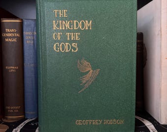 The Kingdom of the Gods, Geoffrey Hodson Signed Subscribers Edition Esoteric Occult Metaphysics New Age Theosophy Hermeticism Freemasonry