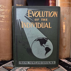 Evolution of the Individual 1901 - Self Improvement Theosophy Hermetic Freemasonry Mysteries New Age Spirituality Alchemy Secret Society