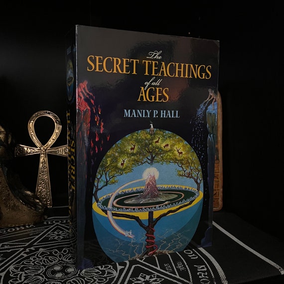 The Secret Teachings of All Ages, by Many P Hall - Occult