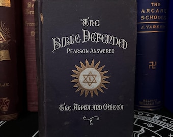 Die Bibel verteidigt, LW de Laurence 1902 - Hexerei Pagan Magie Hoodoo Voodoo Buch Enochian Magie Moor Tempel Okkulte Bücher Esoterik