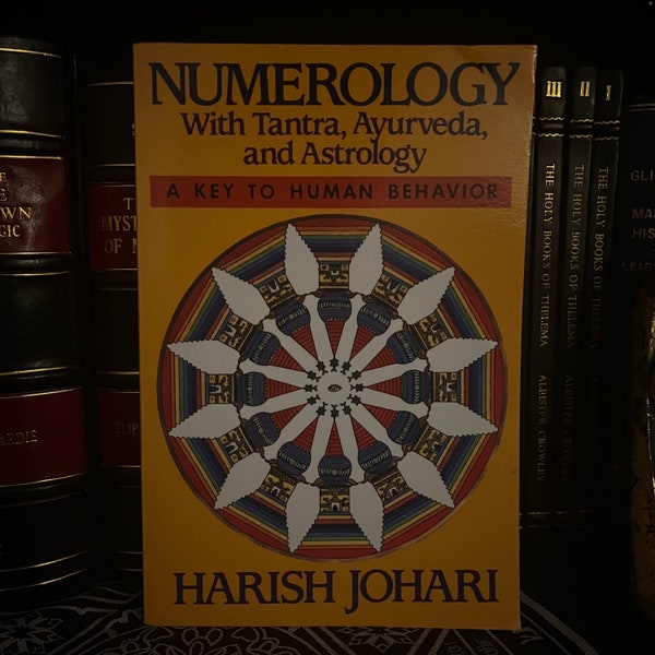 Numerology: With Tantra, Ayurveda, and Astrology - Occult Books, Astrology, Celestial Magic, Golden Dawn, Wicca, Eastern Philosophy, New Age