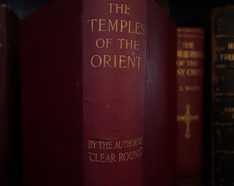 Ex Oriente Lux; Los templos de Oriente, de E. A. Gordron (1902, primera edición firmada) - Libros ocultos raros Enseñanzas herméticas de la masonería