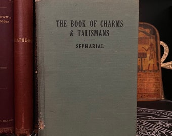 Le livre des charmes et des talismans - occultisme, spiritualisme, New Age, sorcellerie, ésotérique, New Age, Hermetics, Golden Dawn, Salomon Goetia