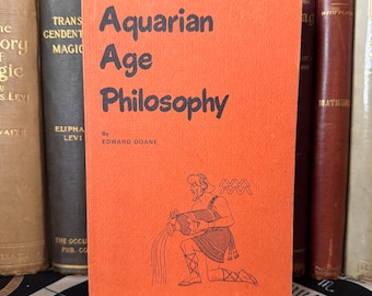 Filosofía de la Era de Acuario, Edward Doane #266 Metafísica Oculta Nueva Era Alquimia Teosofía Misticismo Rosacruz Hermetismo Esoterismo