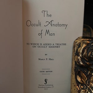 OCCULT ANNATOMY of Man, by Manly P Hall - OCCULT Freemasonry Books New Age Spirituality Pb Theosophy Hermetics Egyptian Magic All Seeing Eye