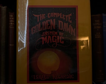 The Complete Golden Dawn System of Magic, by Israel Regardie - Occult Books Golden Dawn Aleister Crowley Thelema OTO Hermetic Temple Magick