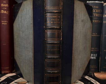 Confessions Of An English Opium-Eater And Other Essays (1915), by Thomas De Quincy - Antiquarian, Leather bound Books, Classics