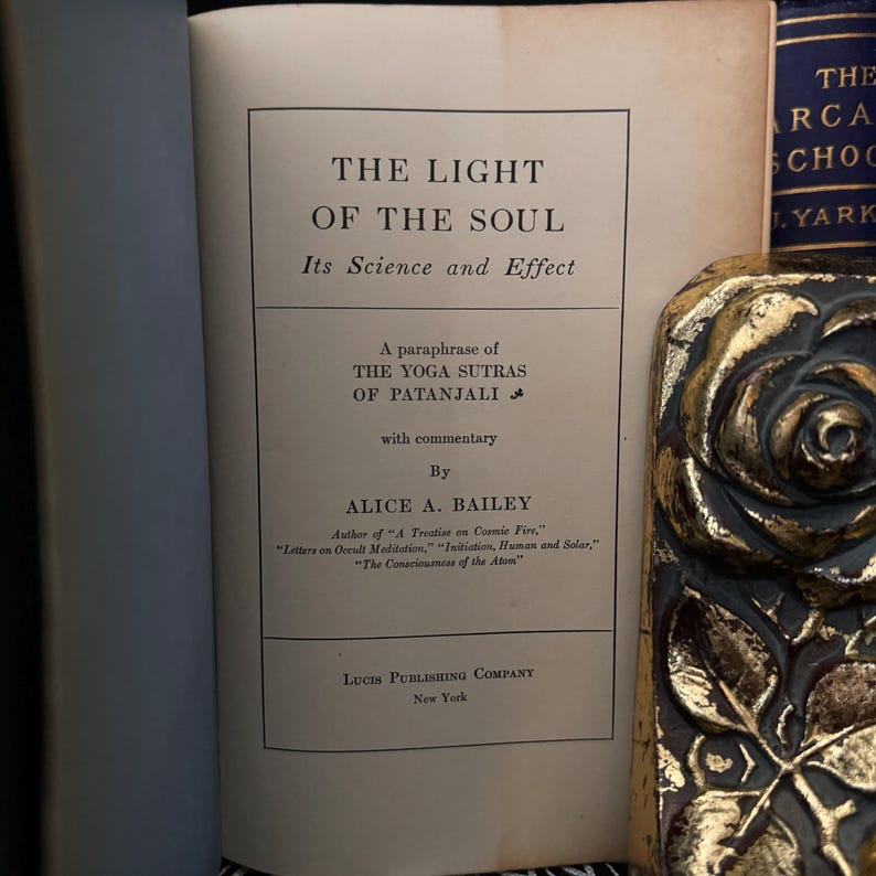 The Light of the Soul Alice A Bailey - Scarce New Age Spirituality ...