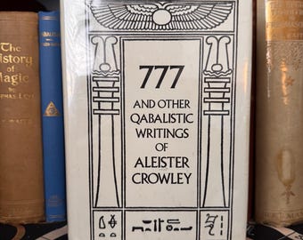777 y otros escritos cabalísticos de Aleister Crowley - Ocultismo Alta Magia Metafísica Ritual Esotérico Alquimia Hermetismo Crowley