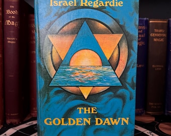 Den gyllene gryningen, Israel Regardie - Esoteriska ockulta böcker Gyllene gryning Aleister Crowley Gnostisk Thelema OTO Hermetiskt tempel Hednisk häxkonst