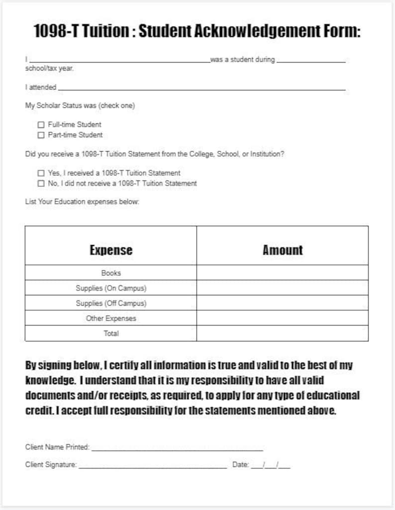 K&ouml;nnte beinhalten: Ein 1098-T Tuition Student Acknowledgement Form. Das Formular fragt nach Informationen zum Studenten, einschlie&szlig;lich Schuljahr, Teilnahme, Studentenstatus und ob der Student eine 1098-T Tuition Statement erhalten hat. Das Formular enth&auml;lt auch eine Tabelle zum Auflisten der Bildungsausgaben und Betr&auml;ge.