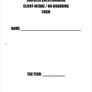 K&ouml;nnte beinhalten: Ein leeres Formular mit dem Titel "Taxpayer Questionnaire Client-Intake/On-Boarding Form". Das Formular hat zwei leere Zeilen f&uuml;r den Namen und das Steuerjahr.