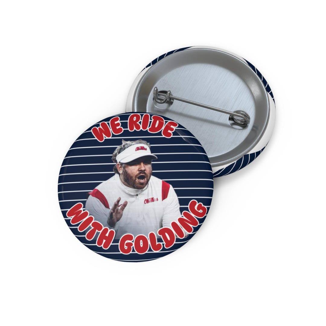 We Ride With Golding Football Pins | Ole Miss Playoffs Pins - Etsy