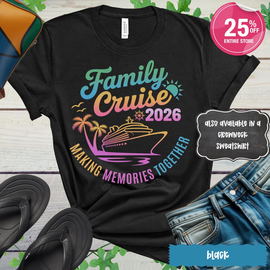 Family Cruise 2026 Matching Shirts, Making Memories Together Vacation ...