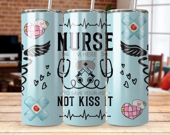 Funny Nurse Tumbler Wrap: Humorous Medical Gift (PNG File)