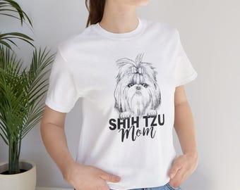 Shih Tzu Tshirt, Shih Tzu Mom Shirt, Shih Tzu Lover Shirt, Dog Lovers Gift, Shih Tzu Dog Shirt, Shih Tzu Shirt, Shih Tzu Gift, Shih Tzu Mom