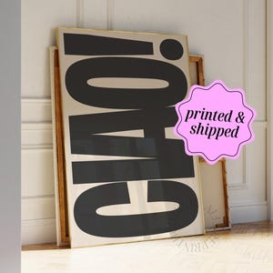 Ciao Print, Italian Quote Poster, Italy Wall Art, Minimal Black and Beige Typography Poster, PHYSICAL PRINT