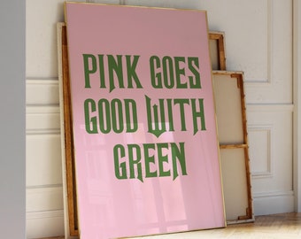 Pink passt gut zu Grün Print, Wicked Zitat Poster, Glinda und Elphaba Zitat Wandkunst, Zauberer von Oz Printable, DIGITAL DOWNLOAD