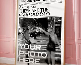 Personalisierter Zeitungsdruck, Gute alte Tage Poster, Personalisierter Zeitungsdruck, Trendige Studentenwohnheim Wandkunst, DIGITALER DOWNLOAD